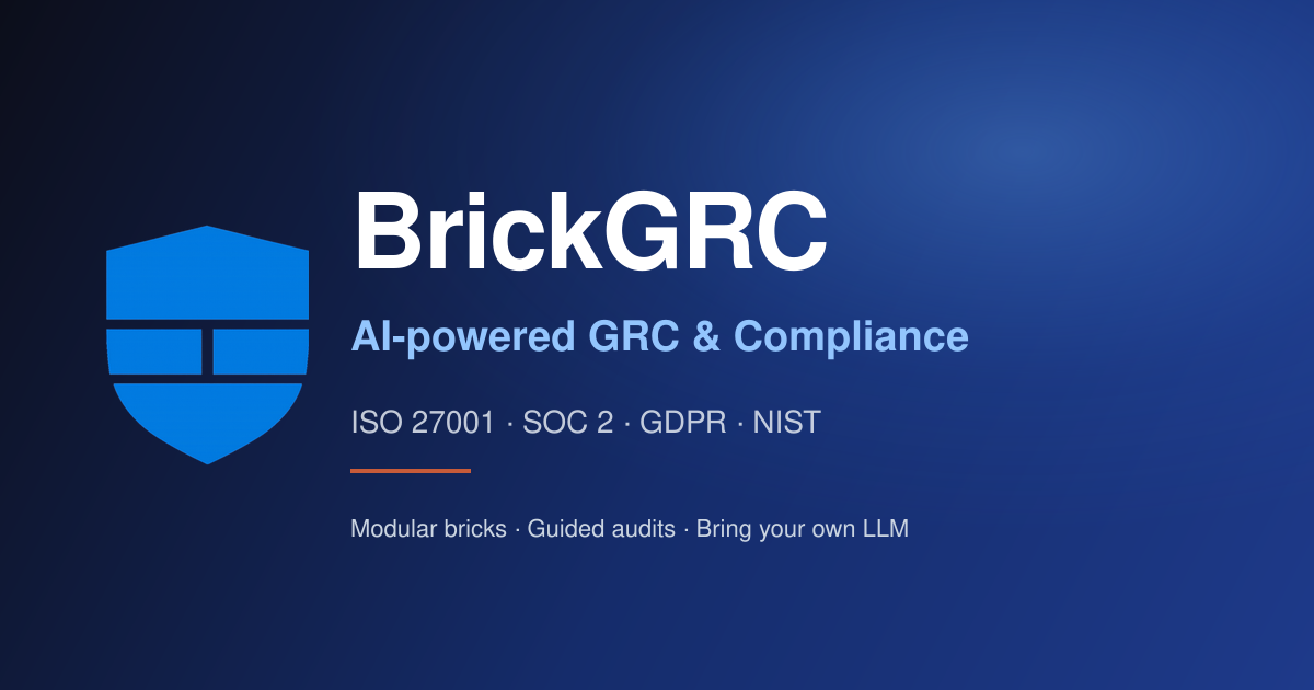 BrickGRC: GRC Software for ISO 27001, SOC 2 & GDPR